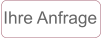 Ihre Anfrage